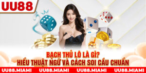 Bạch thủ lô là gì