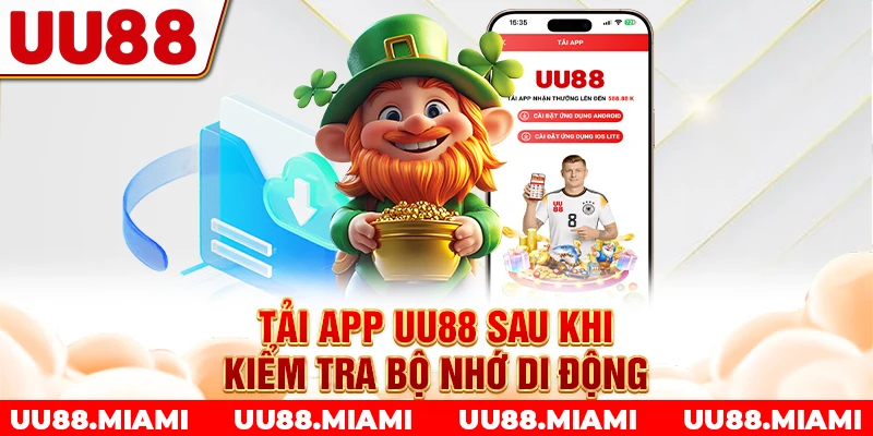 Tải app UU88 sau khi kiểm tra bộ nhớ di động